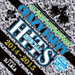 Artist Name: G - DJ LALA / CRAZY PARTY HITS 2014-2015 SPECIAL [CD]