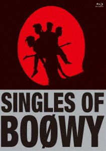 SINGLES OF BOΦWY Blu-ray