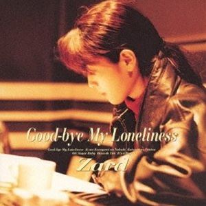 ZARD / Good-bye My Loneliness ［30th Anniversary Remasterd］ CD