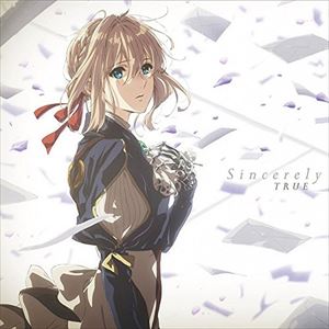 楽天ポプカル 楽天市場店TRUE / TVアニメ『ヴァイオレット・エヴァーガーデン』OP主題歌：：Sincerely（アニメ盤） [CD]
