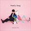  / Family SongʽסCDDVD [CD]