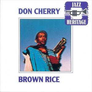 輸入盤 DON CHERRY / BROWN RICE [CD]