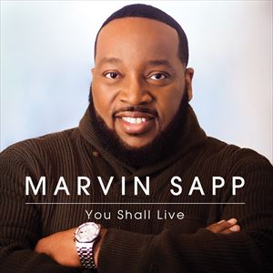 A MARVIN SAPP / YOU SHALL LIVE [CD]