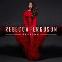 輸入盤 REBECCA FERGUSON / FREEDOM （DLX） [2CD]