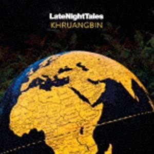 KHRUANGBIN / Late Night Tales： Khruangbin [CD]