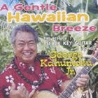 カフモクジュニア ジョージ アジェントルハワイアンブリーズザベストオブスラックキーギターソングズ詳しい納期他、ご注文時はお支払・送料・返品のページをご確認ください発売日2009/8/5ジョージ・カフモクJr. / ア・ジェントル・ハワイアン・ブリーズ〜ザ・ベスト・オブ・スラック・キー・ギター・ソングズ〜アジェントルハワイアンブリーズザベストオブスラックキーギターソングズ ジャンル 洋楽ハワイアン 関連キーワード ジョージ・カフモクJr.ハワイを代表するギタリスト、ジョージ・カフモク・ジュニアのアルバム。ハワイアンの代表曲をハワイ独特のギター奏法、スラック・キー・ギターによる演奏で収録した作品。　（C）RS封入特典解説歌詞対訳収録曲目11.アロハ・カ・マニニ(4:09)2.レイ・ピカケ(7:37)3.ワイ・オ・ケ・アニアニ(5:17)4.エ・クウ・モーニング・デュー(5:13)5.マウナ・ロア(4:57)6.ワイウル(3:47)7.モアニ・ケアラ(2:24)8.カウラ・イリ(4:03)9.ヒイラヴェ(4:59)10.プナヘレ(2:46)11.プウアナフル(6:40)12.サノエ(7:18)13.ヘエイア(4:00)14.プア・リリ・レファ(4:47)15.ヒロ・エ(3:38)16.アロハ・オエ｜ハワイ・アロハ(6:38) 種別 CD JAN 4525506001123 収録時間 78分13秒 組枚数 1 製作年 2009 販売元 エイベックス・ミュージック・クリエイティヴ登録日2009/06/11