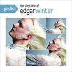 A EDGAR WINTER / PLAYLIST F THE VERY BEST OF EDGAR WINTER [CD]