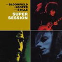 輸入盤 MIKE BLOOMFIELD／AL KOOPER／STEVE STILLS / SUPER SESSION CD