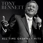 A TONY BENNETT / ALL TIME GREATEST HITS [CD]