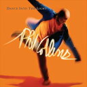 輸入盤 PHIL COLLINS / DANCE INTO THE LIGHT （DLX） 2CD