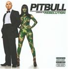Artist Name: A - 輸入盤 PITBULL / REBELUTION [CD]