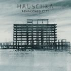Tchaikovsky - 輸入盤 HAUSCHKA / ABANDONED CITY [2CD]