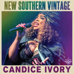 キャンディス・アイヴォリー / ニュー・サザン・ヴィンテージ [CD]