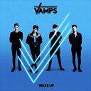 輸入盤 VAMPS （UK） / WAKE UP [CD]