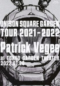 UNISON SQUARE GARDEN Tour 2021-2022hPatrick Vegeehat TOKYO GARDEN THEATER 2022.01.26 [Blu-ray]