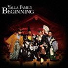 Yalla Family / BEGINNING [CD]