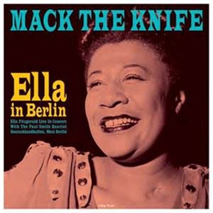 輸入盤 ELLA FITZGERALD / MACK THE KNIFE - ELLA IN BERLIN [LP]