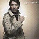 徳永英明 / WE ALL（通常盤） [CD]