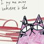 YUEY / I my me mine where is she [CD]