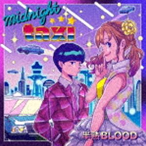 ȾBLOOD / midnight taxi [CD]