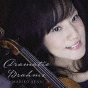 Composer: Ka Line - 千住真理子 / ドラマティック・ブラームス（SHM-CD） [CD]