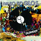 輸入盤 SO SO GLOS / BLOWOUT [CD]