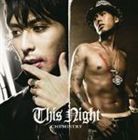 CHEMISTRY / This Night [CD]