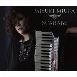 三浦みゆき / SCARABE [CD]