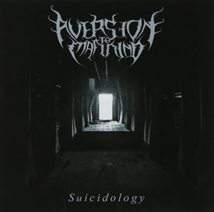 Aversion To Mankind / Suicidology [CD]