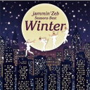 jammin’Zeb / Seasons Best Winter [CD]