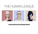 輸入盤 HUMAN LEAGUE / ANTHOLOGY ： A VERY BRITISH SYNTHESIZER GROUP （HALF SPEED MASTER） 3LP