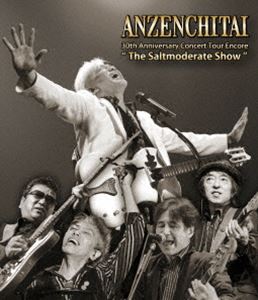 安全地帯／30th Anniversary Concert Tour Encore”The Saltmoderate Show” [Blu-ray]