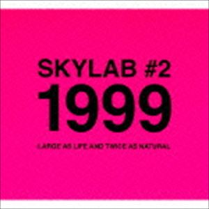 Artist Name: Ya Line - SKYLAB / ＃2 1999 LARGE AS LIFE AND TWICE AS NATURAL [CD]