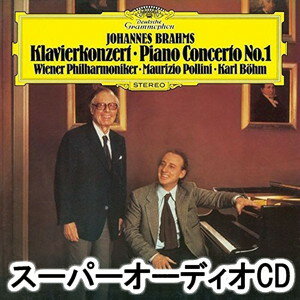 マウリツィオ・ポリーニ（p） / ブラームス： ピアノ協奏曲 第1番（初回生産限定盤／SHM-SACD） [SACD]