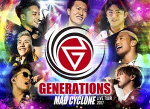 GENERATIONS from EXILE TRIBE／GENERATIONS LIVE TOUR 2017 MAD CYCLONE（初回生産限定） DVD