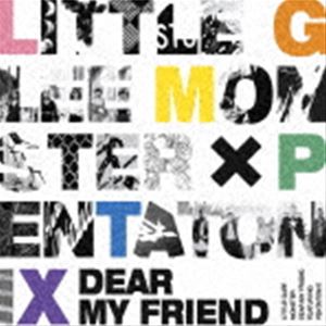Little Glee Monster / Dear My Friend feat. Pentatonix（通常盤） CD