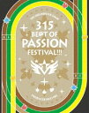 THE IDOLM@STER SideM PRODUCER MEETING 315 BE@T OF PASSION FESTIVAL!!! EVENT Blu-...