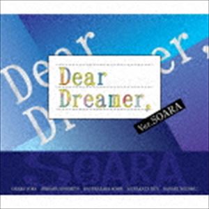 SOARA / Dear Dreamer ver.SOARA [CD]