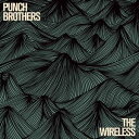 輸入盤 PUNCH BROTHERS / WIRELESS （EP） [CD]