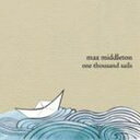 詳しい納期他、ご注文時はお支払・送料・返品のページをご確認ください発売日2011/2/9マックス・ミドルトン / ワン・サウザント・セイルズONE THOUSAND SAILS ジャンル 洋楽ロック 関連キーワード マックス・ミドルトンTHINK RECORDS IMPORT輸入盤国内仕様※こちらの商品はインディーズ盤のため、在庫確認にお時間を頂く場合がございます。封入特典解説付／ライナーノーツ 種別 CD JAN 4988044971172 組枚数 1 製作年 2010 販売元 ディスクユニオン登録日2010/12/28