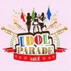 IDOL PARADE Vol.1 [CD]