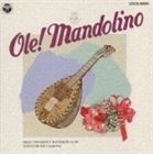 明治大学マンドリン倶楽部 / OLE!MANDOLINO [CD]