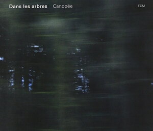 輸入盤 DANS LES ARBRES / CANOPEE [CD]