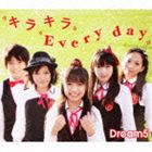 Dream5 / キラキラ Every day（CD＋DVD） [CD]