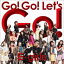 E-girls / Go! Go! Lets Go!CDDVD [CD]