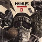 minus（-） / D（CD＋DVD） [CD]