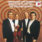 ジュリアード弦楽四重奏団 / 弦楽のための小品集 [CD]