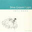 ͺ / Drive Groovin Lupin [CD]