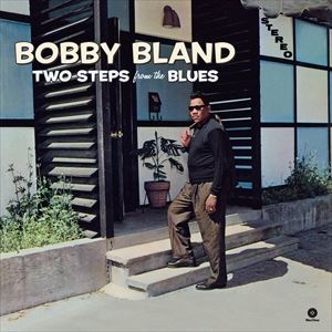 ͢ BOBBY BLAND / TWO STEPS FROM THE BLUES [LP]