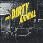 JUDE / DIRTY ANIMAL [CD]